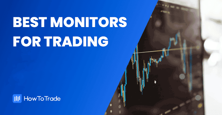 best monitors for trading, multi monitor setup