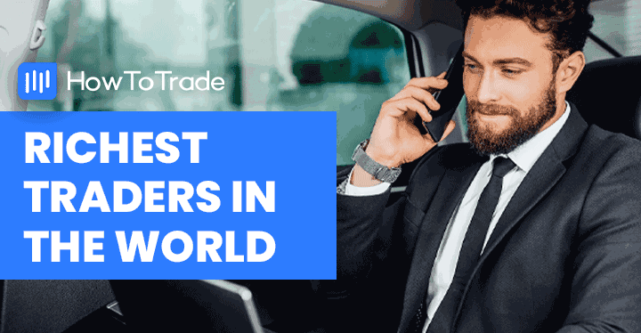 richest traders in the world, stocks, forex