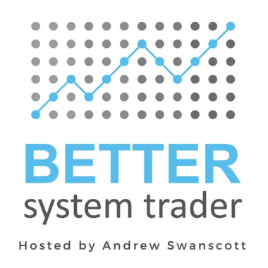 better system trader podcast