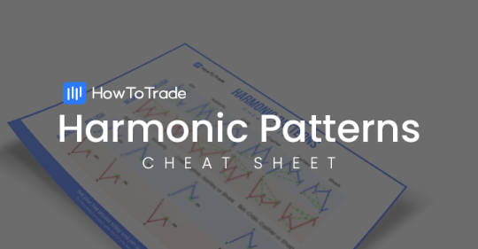 Harmonic Patterns Cheat Sheet [FREE Download] - HowToTrade