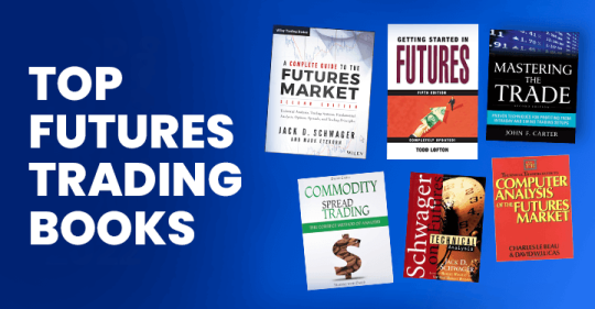 Top 10 Futures Trading Books For 2024 - HowToTrade.com